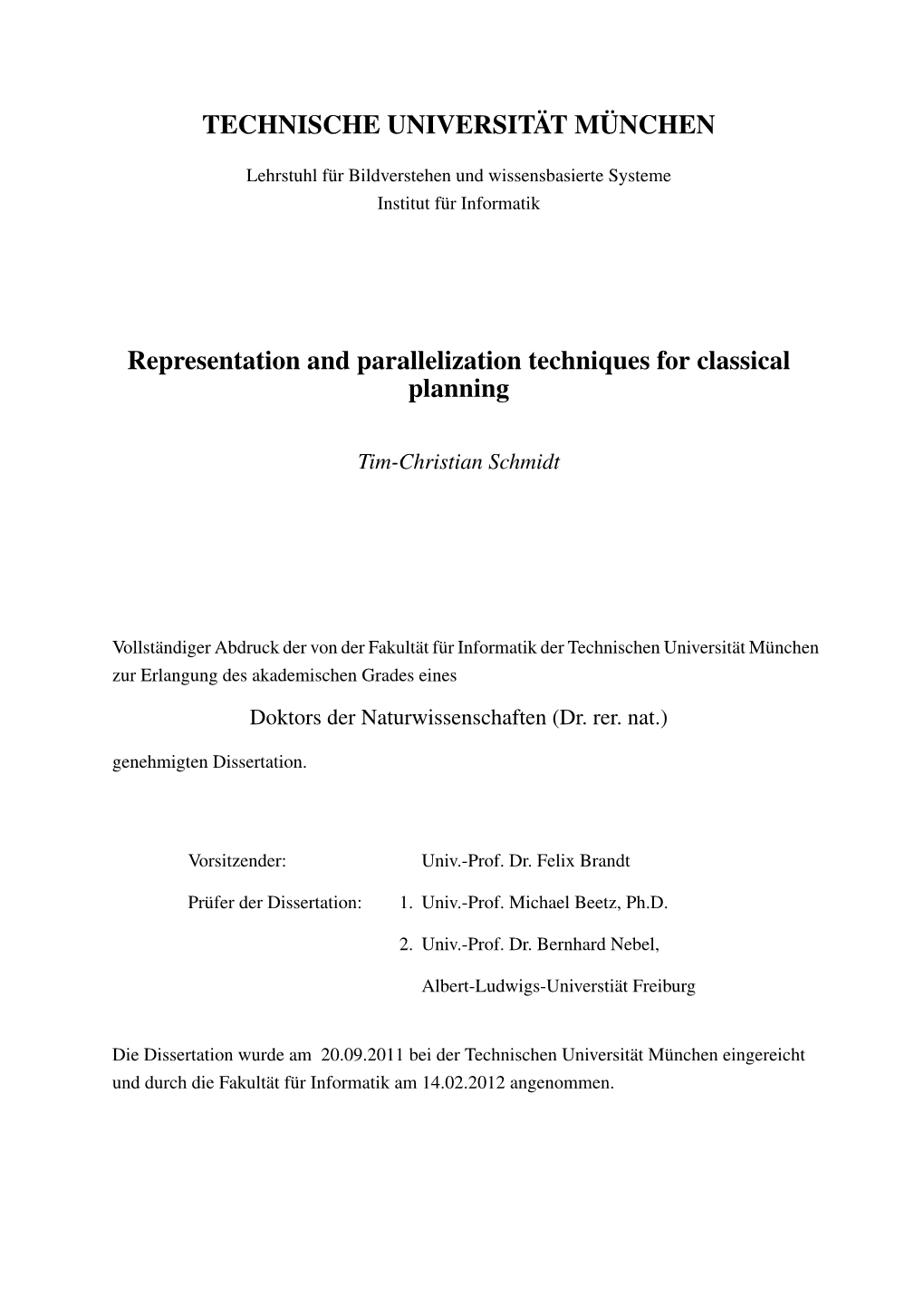 TECHNISCHE UNIVERSITÄT MÜNCHEN Representation And