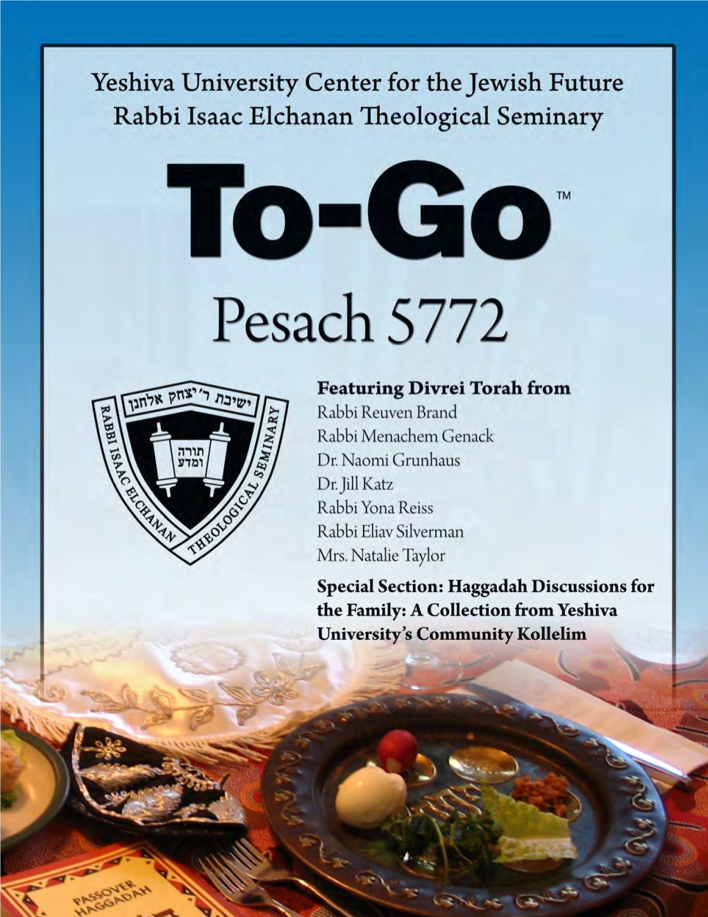 Yeshiva University • a To-Go Series• Nissan 5772