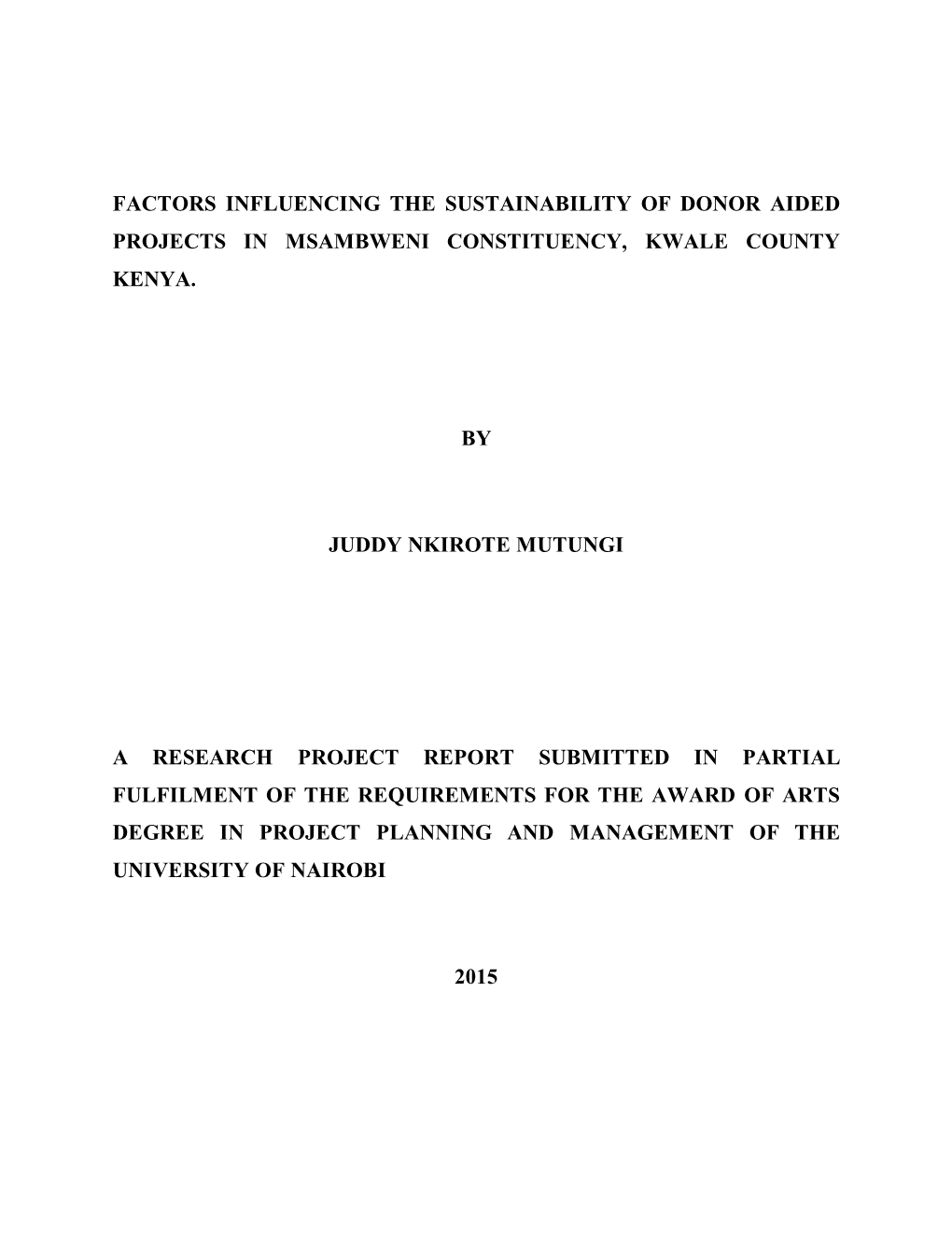 Factors Influencing the Sustainability of Donor Aided Projects in Msambweni Constituency, Kwale County Kenya