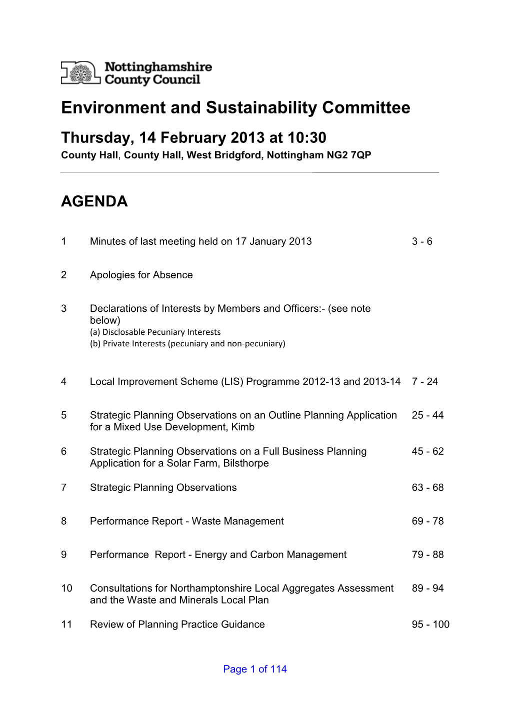 Environment and Sustainability Committee Thursday, 14 February 2013 at 10:30 County Hall , County Hall, West Bridgford, Nottingham NG2 7QP