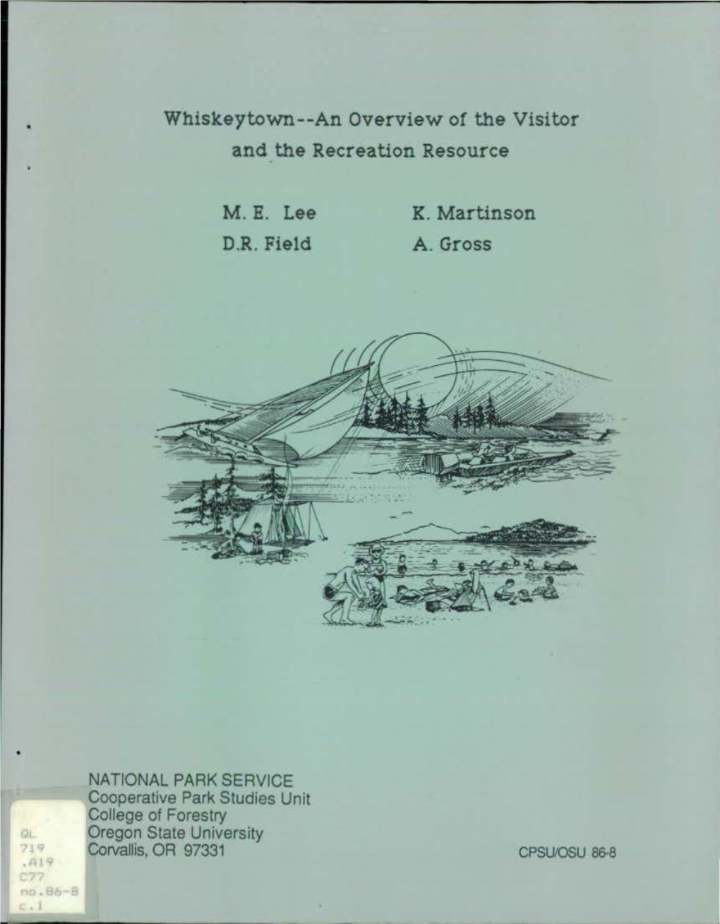 Whiskeytown--An Overview of the Visitor and the Recreation Resource