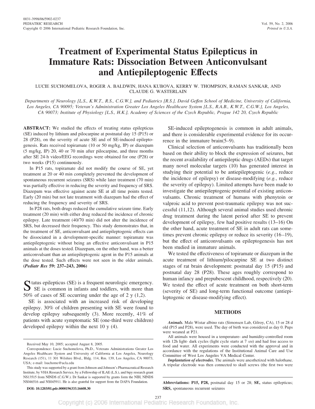 Treatment of Experimental Status Epilepticus in Immature Rats: Dissociation Between Anticonvulsant and Antiepileptogenic Effects