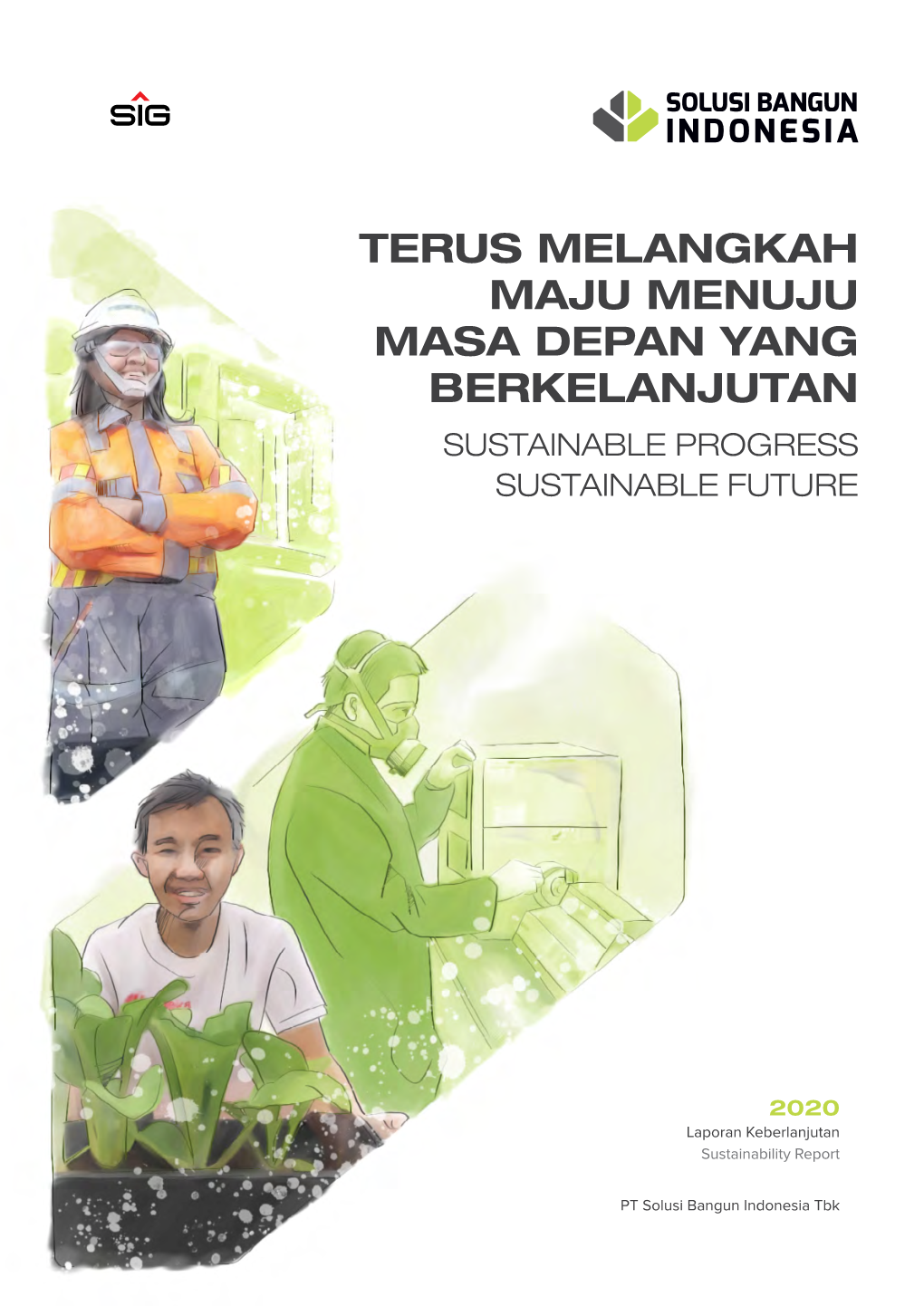 Terus Melangkah Maju Menuju Masa Depan Yang Berkelanjutan Sustainable Progress Sustainable Future