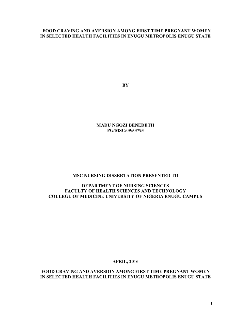Food Craving and Aversion Among First Time Pregnant Women in Selected Health Facilities in Enugu Metropolis Enugu State