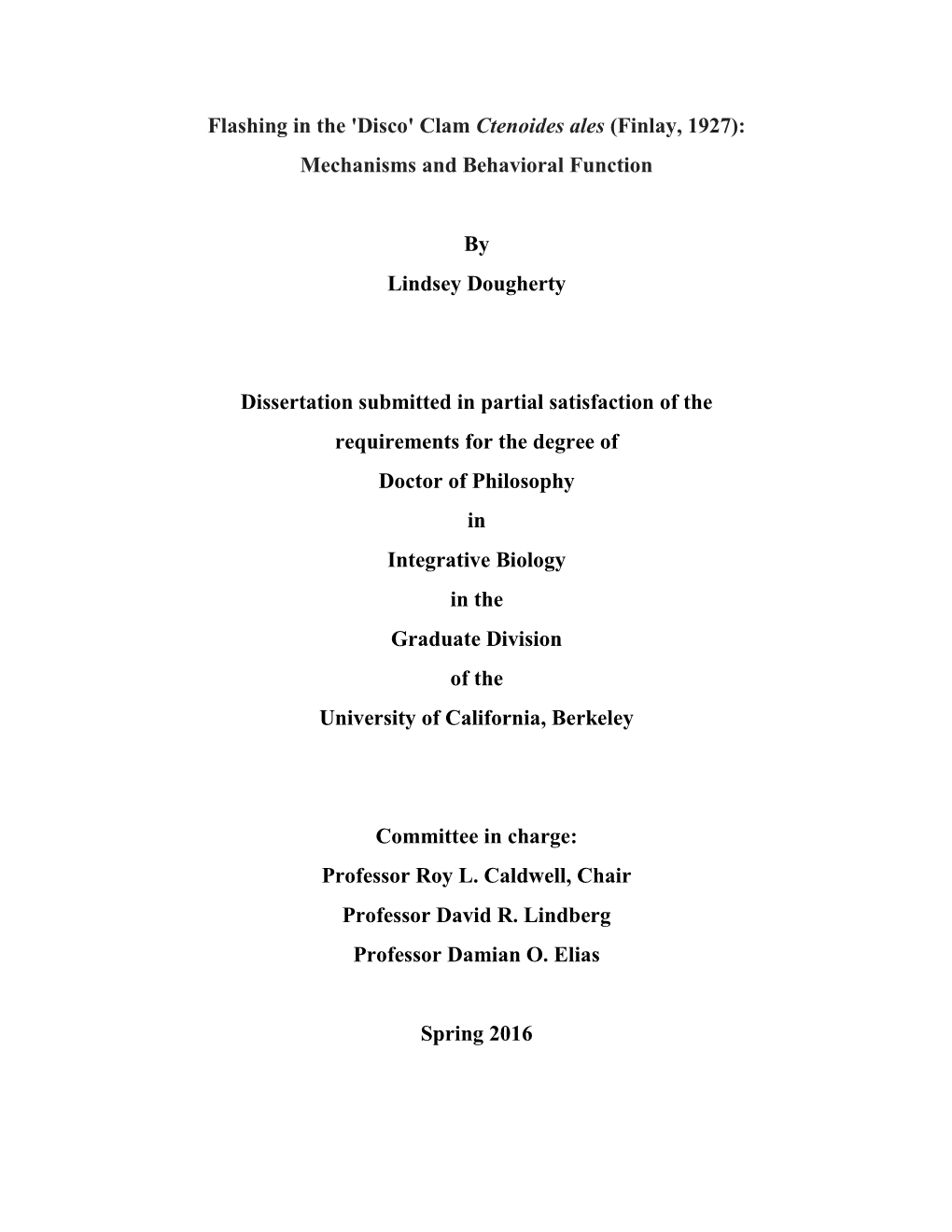 'Disco' Clam Ctenoides Ales (Finlay, 1927): Mechanisms and Behavioral Function