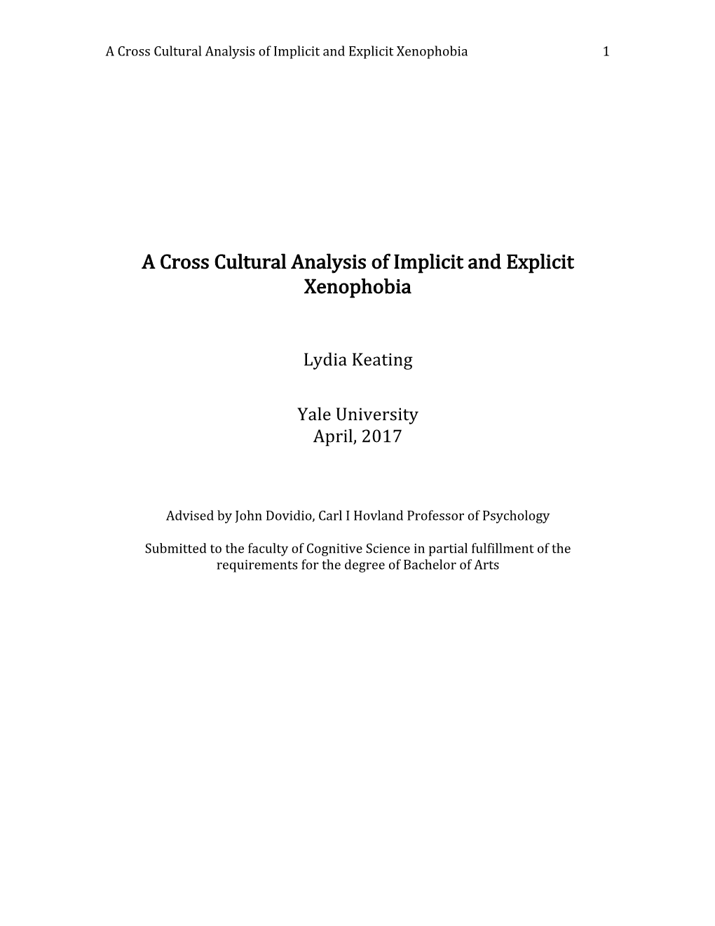 A Cross Cultural Analysis of Implicit and Explicit Xenophobia 1