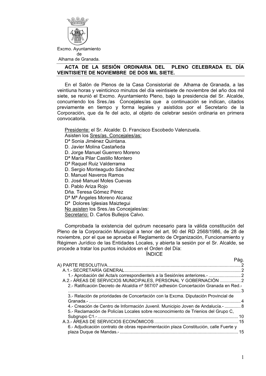 Acta De La Sesión Ordinaria Del Pleno Celebrada El Día Veintisiete De Noviembre De Dos Mil Siete