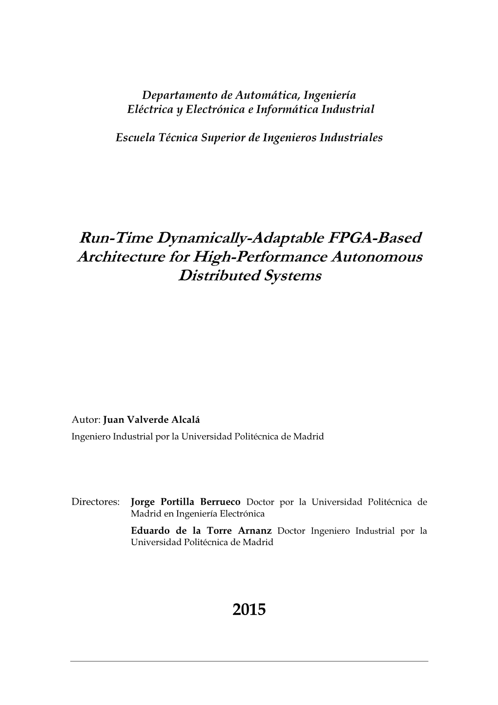 Run-Time Dynamically-Adaptable FPGA-Based Architecture for High-Performance Autonomous Distributed Systems