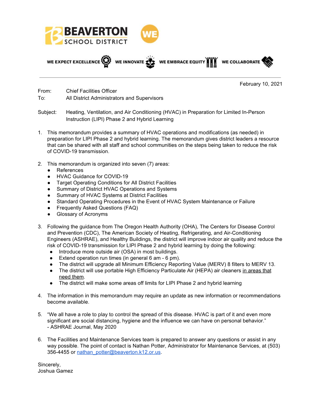 February 10, 2021 From: Chief Facilities Officer To: All District Administrators and Supervisors Subject: Heating, Ventilation