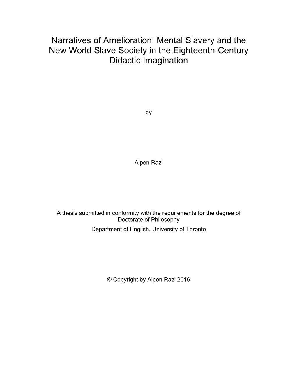 Narratives of Amelioration: Mental Slavery and the New World Slave Society in the Eighteenth-Century Didactic Imagination