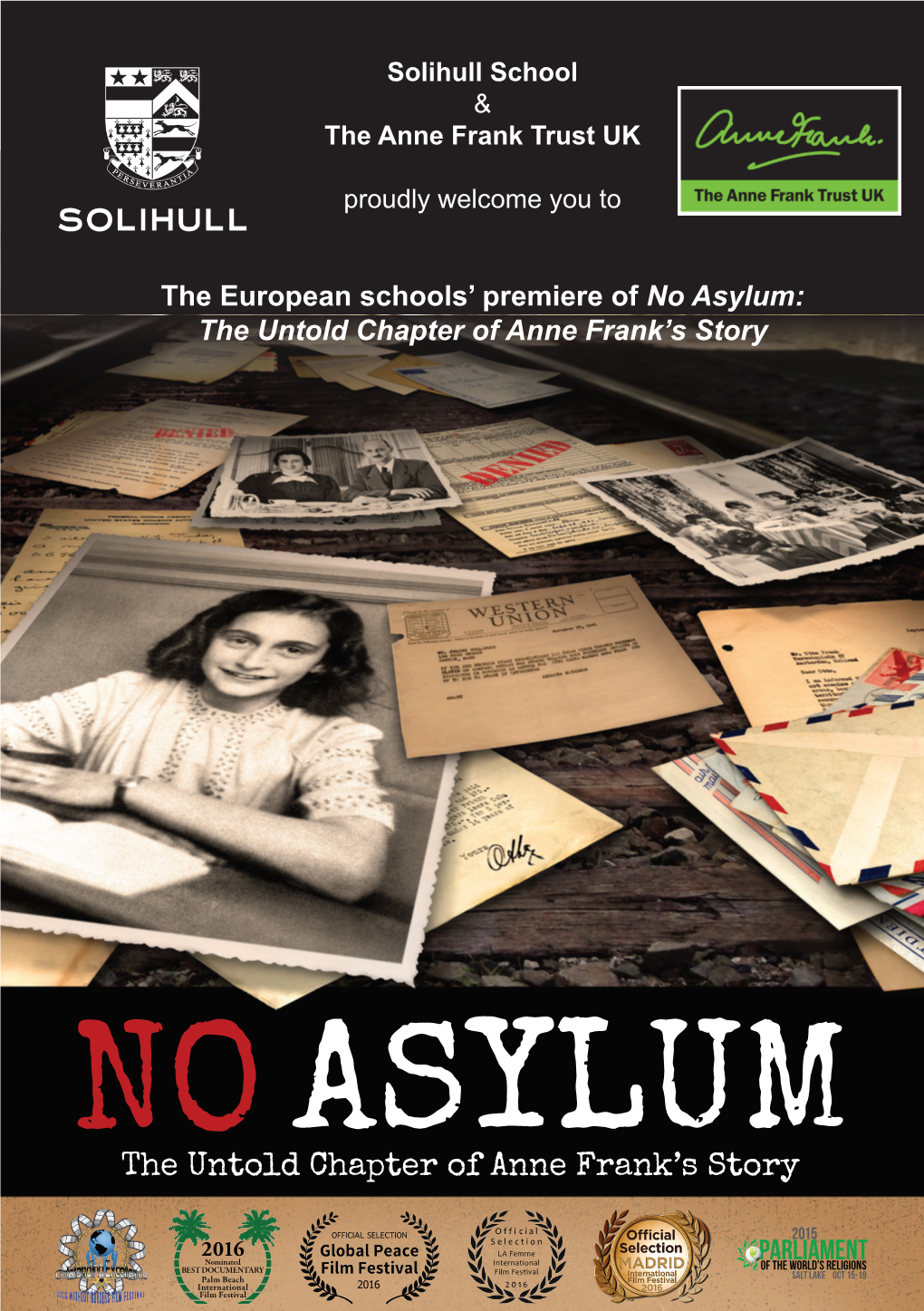 The European Schools' Premiere of No Asylum