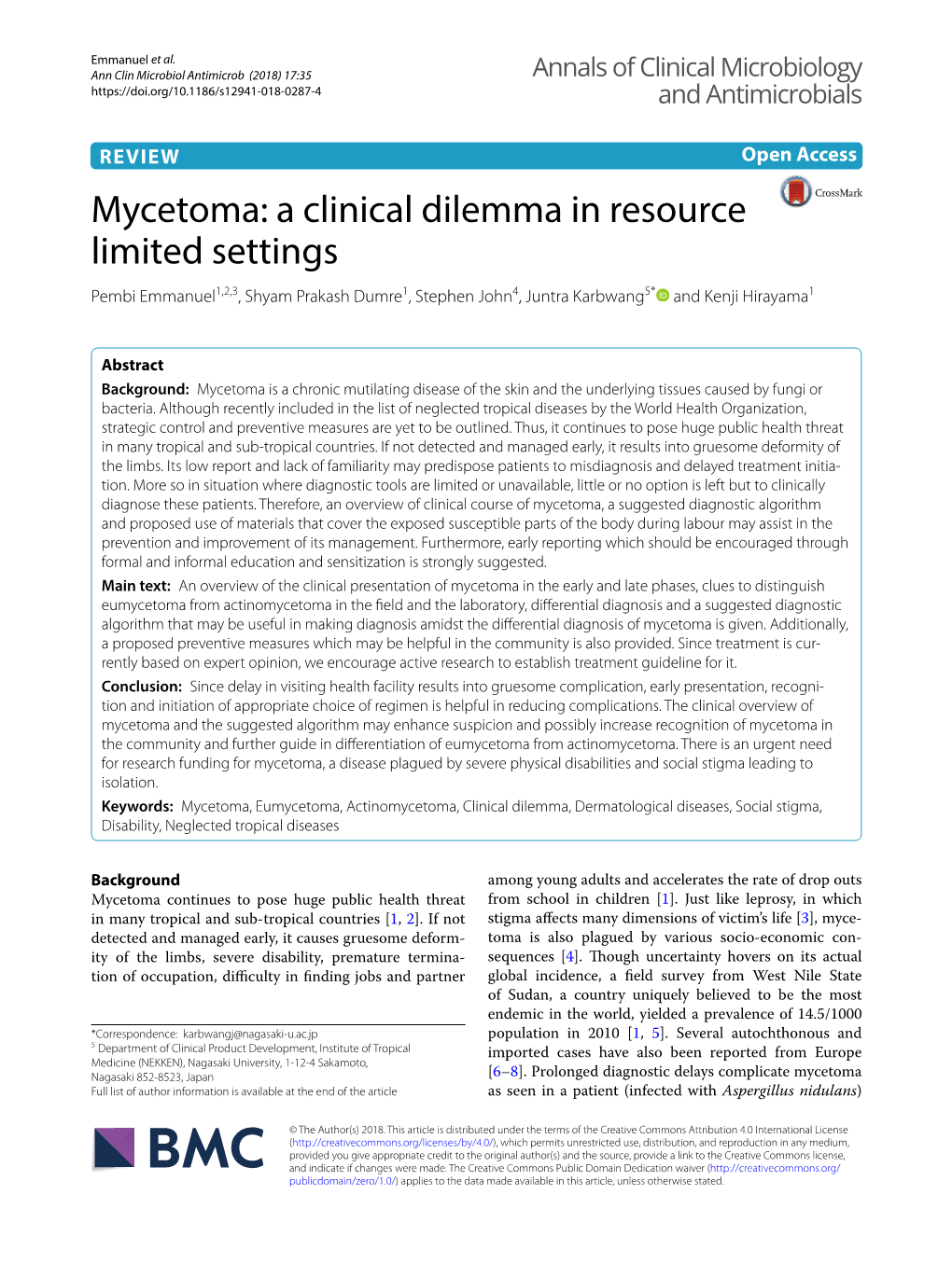 Mycetoma: a Clinical Dilemma in Resource Limited Settings Pembi Emmanuel1,2,3, Shyam Prakash Dumre1, Stephen John4, Juntra Karbwang5* and Kenji Hirayama1