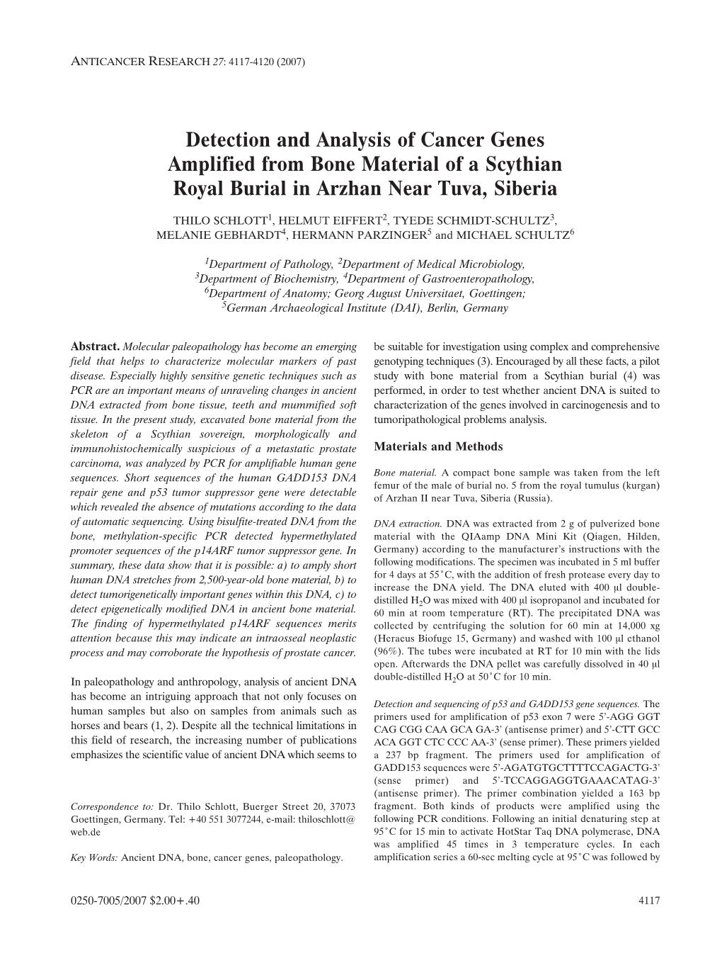 Detection and Analysis of Cancer Genes Amplified from Bone Material of a Scythian Royal Burial in Arzhan Near Tuva, Siberia