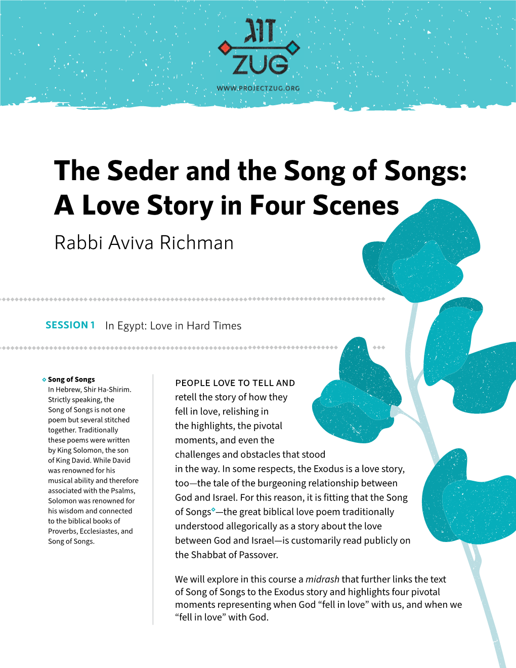 The Seder and the Song of Songs: a Love Story in Four Scenes Rabbi Aviva Richman