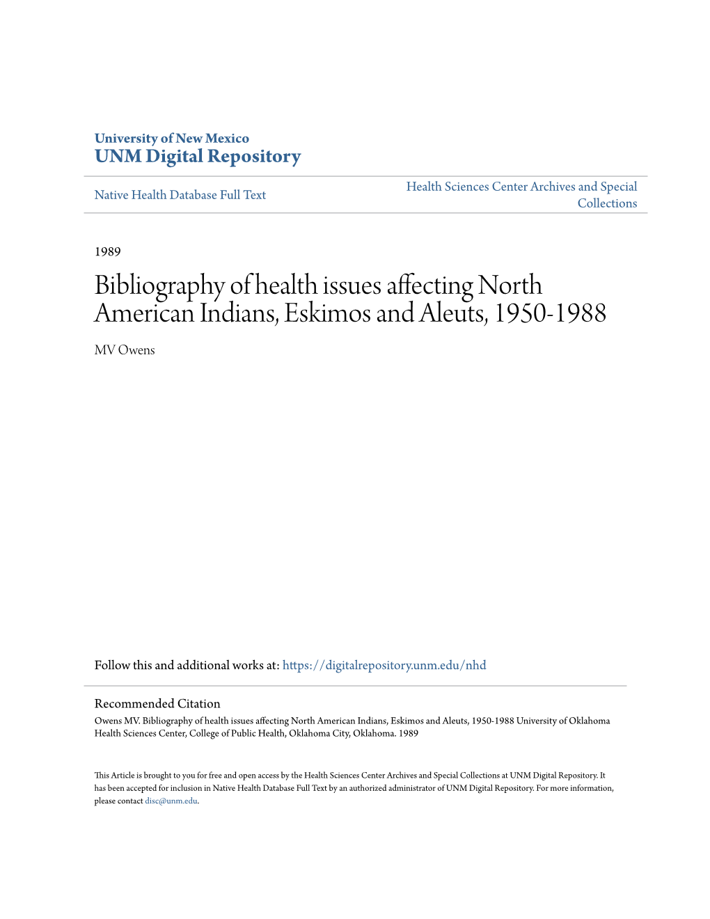 Bibliography of Health Issues Affecting North American Indians, Eskimos and Aleuts, 1950-1988 MV Owens