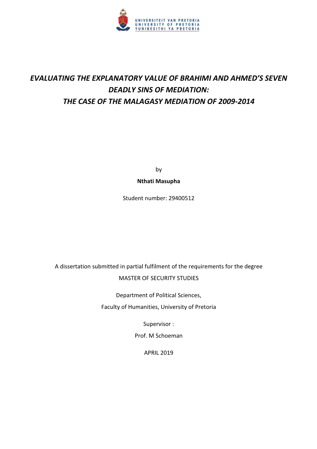 Evaluating the Explanatory Value of Brahimi and Ahmed’S Seven Deadly Sins of Mediation: the Case of the Malagasy Mediation of 2009-2014