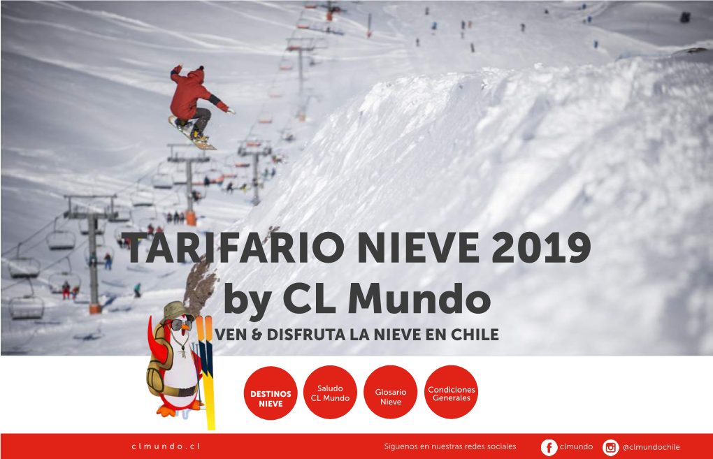 TARIFARIO NIEVE 2019 by CL Mundo VEN & DISFRUTA LA NIEVE EN CHILE