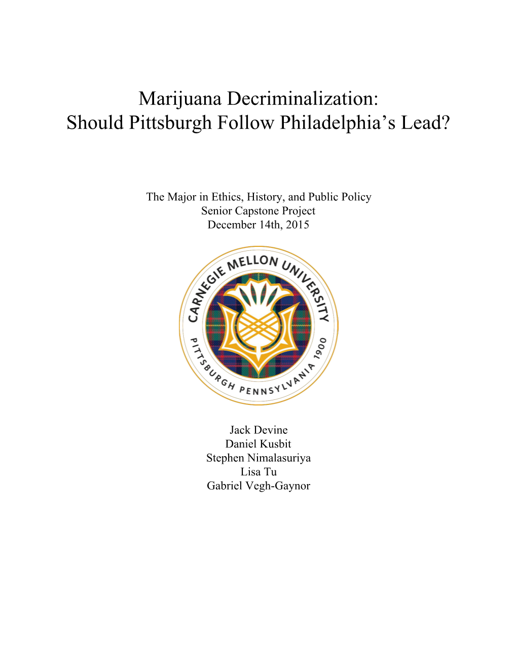 Marijuana Decriminalization: Should Pittsburgh Follow Philadelphia's