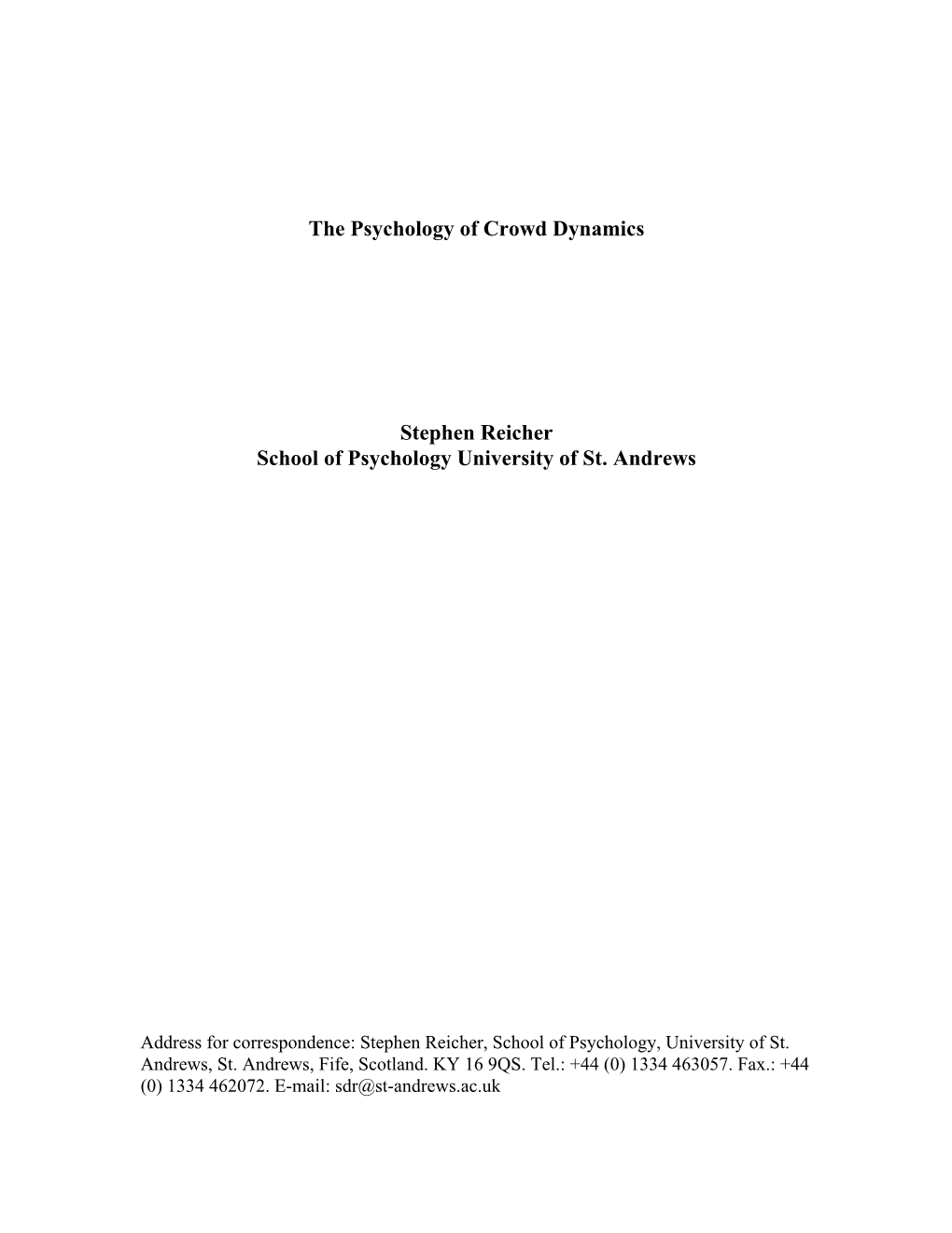 The Psychology of Crowd Dynamics