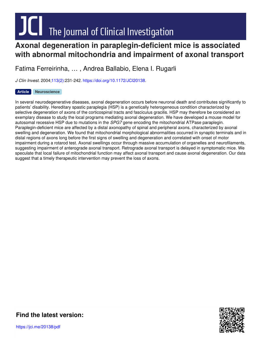 Axonal Degeneration in Paraplegin-Deficient Mice Is Associated with Abnormal Mitochondria and Impairment of Axonal Transport