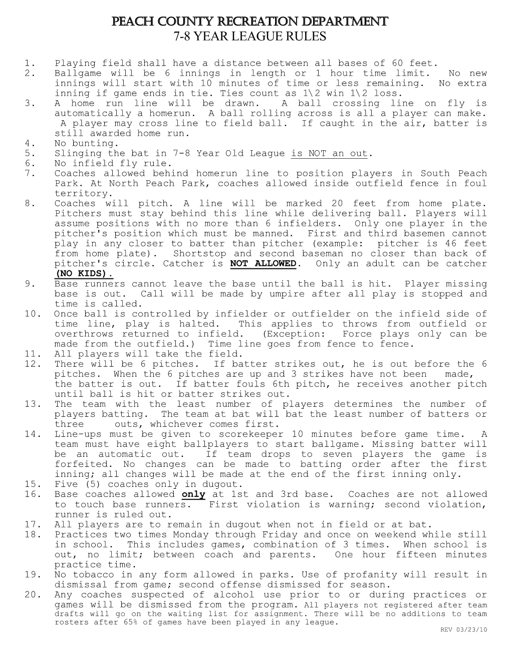 Peach County Recreation Department 7-8 Year League Rules