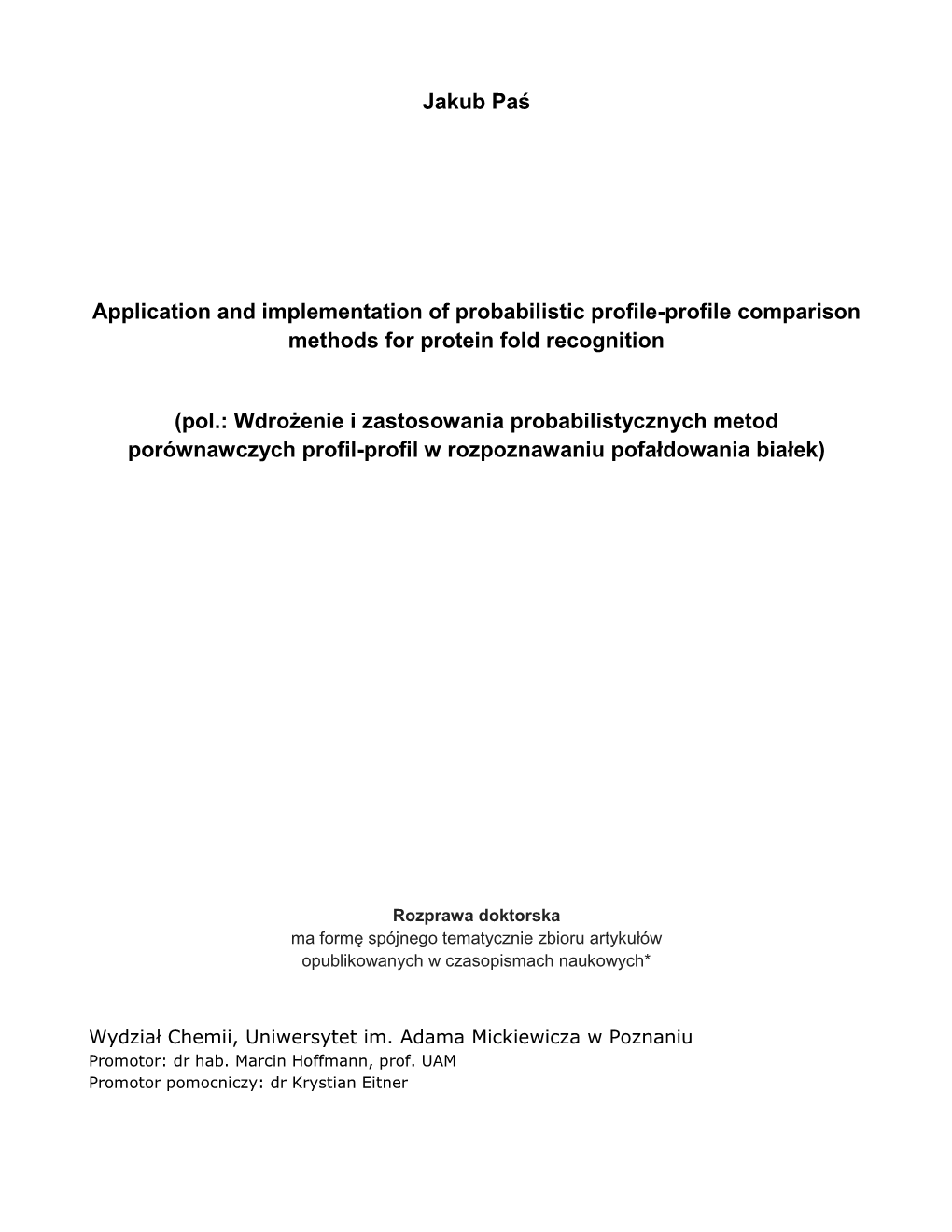 Jakub Paś Application and Implementation of Probabilistic