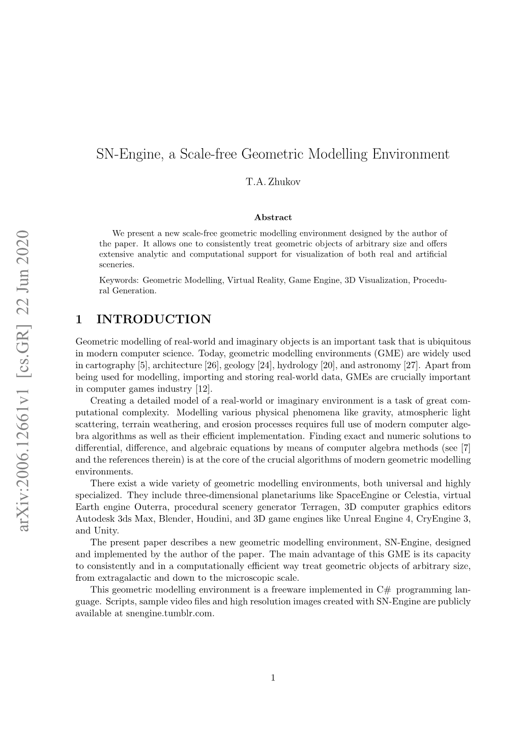 SN-Engine, a Scale-Free Geometric Modelling Environment