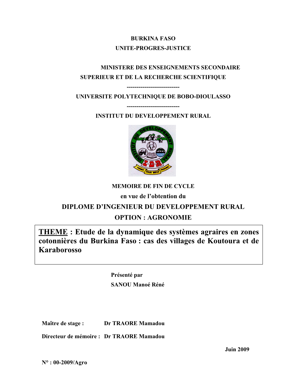 Etude De La Dynamique Des Systèmes Agraires En Zones Cotonnières Du Burkina Faso : Cas Des Villages De Koutoura Et De