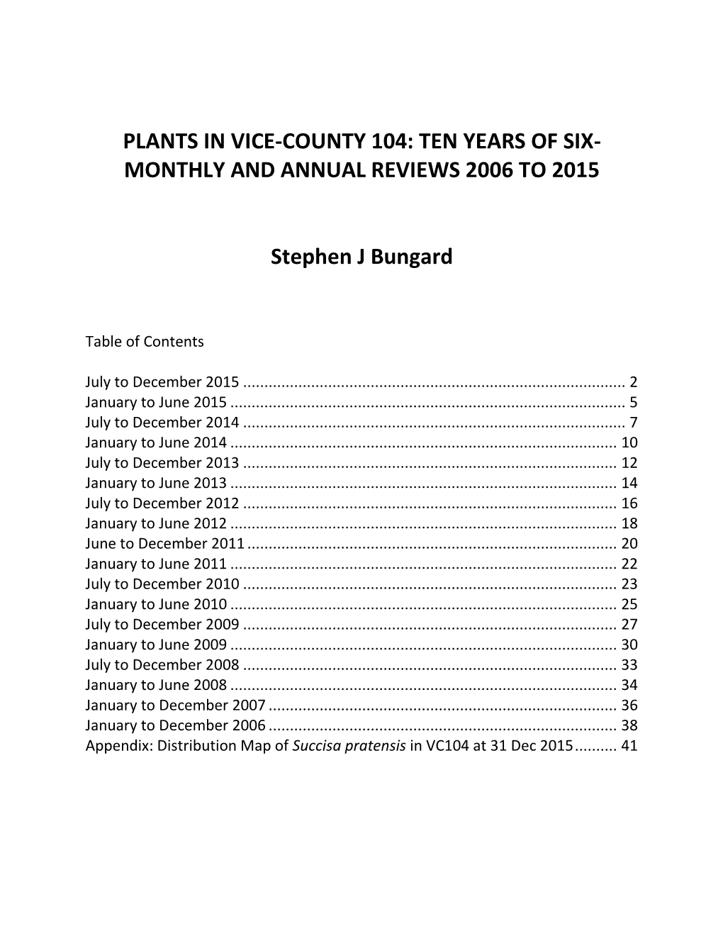 Vice-County 104: 2006 Report