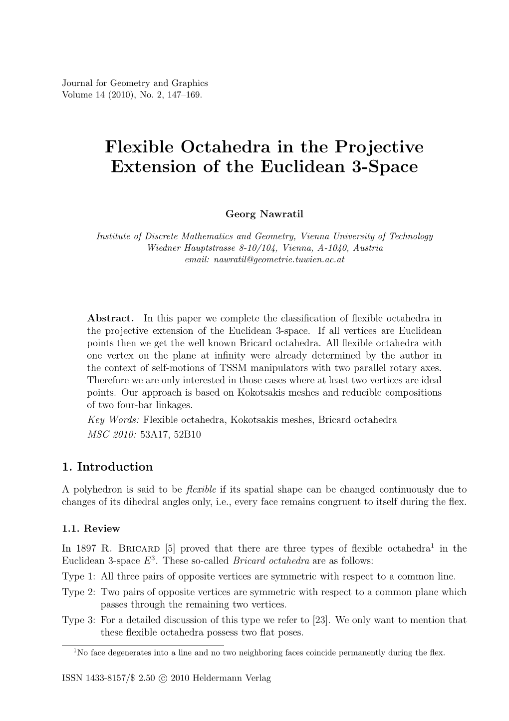 Flexible Octahedra in the Projective Extension of the Euclidean 3-Space