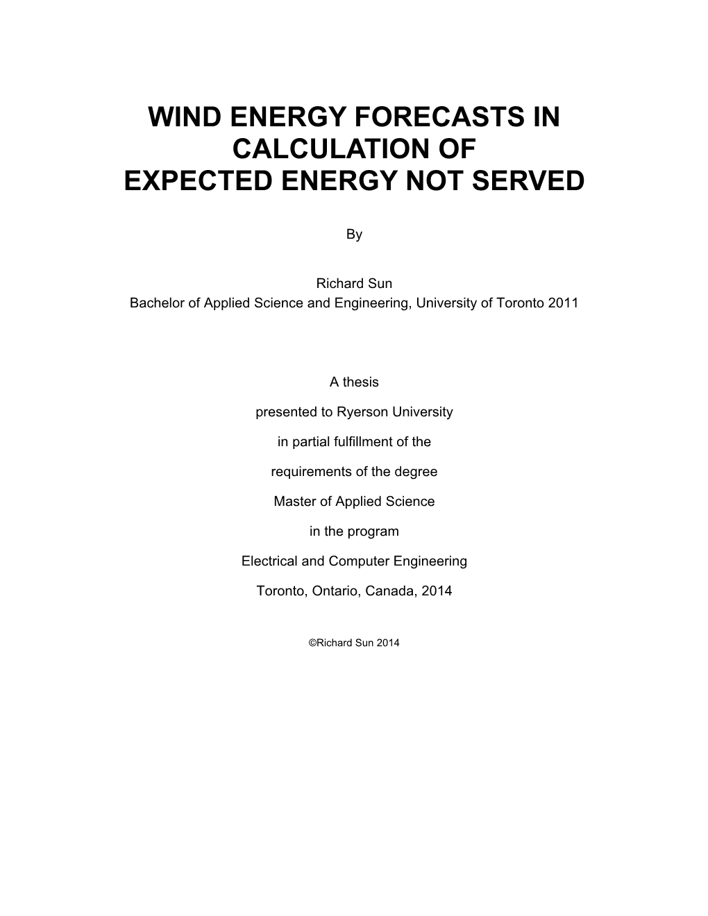 Wind Energy Forecasts in Calculation of Expected Energy Not Served