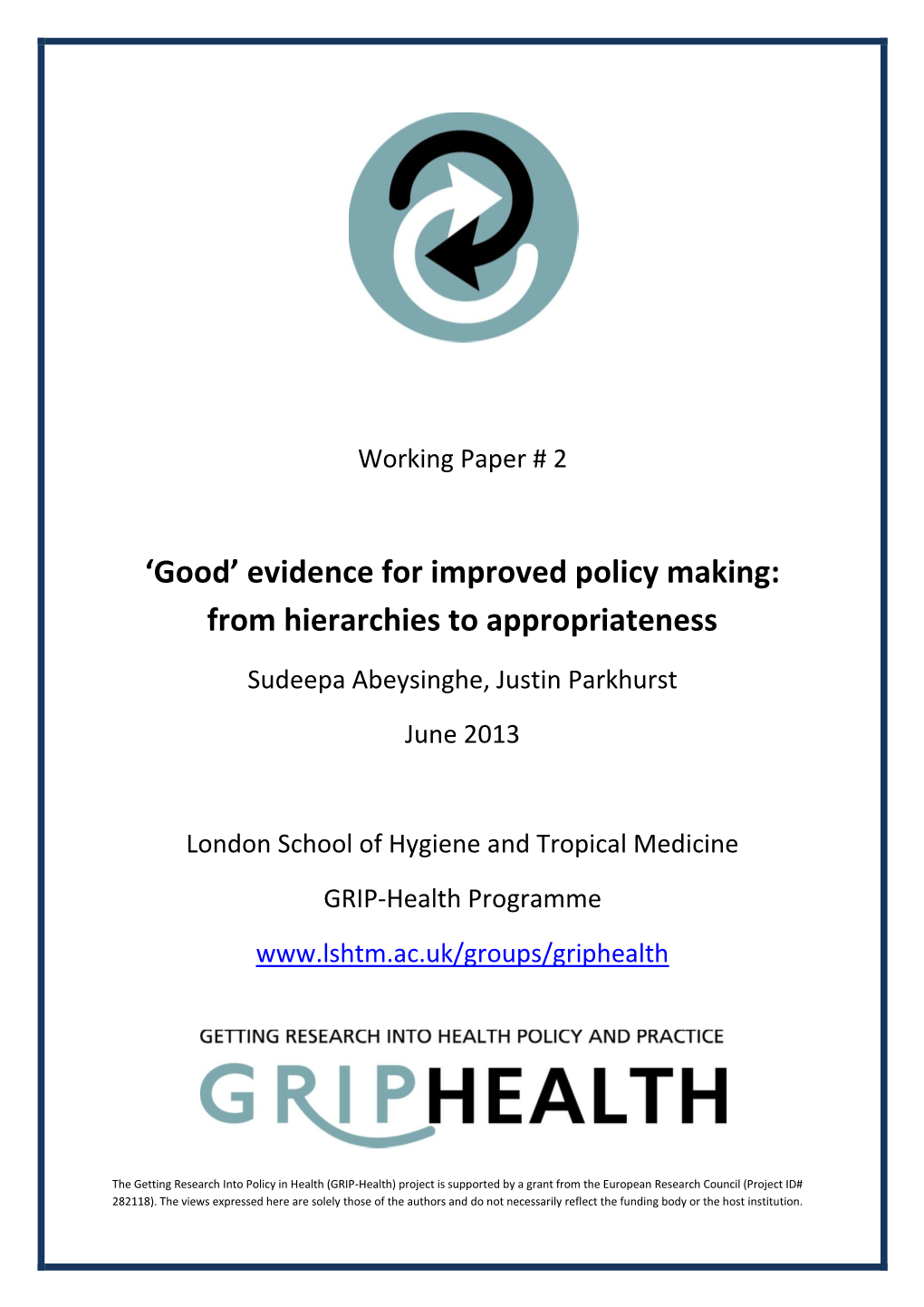 Evidence for Improved Policy Making: from Hierarchies to Appropriateness