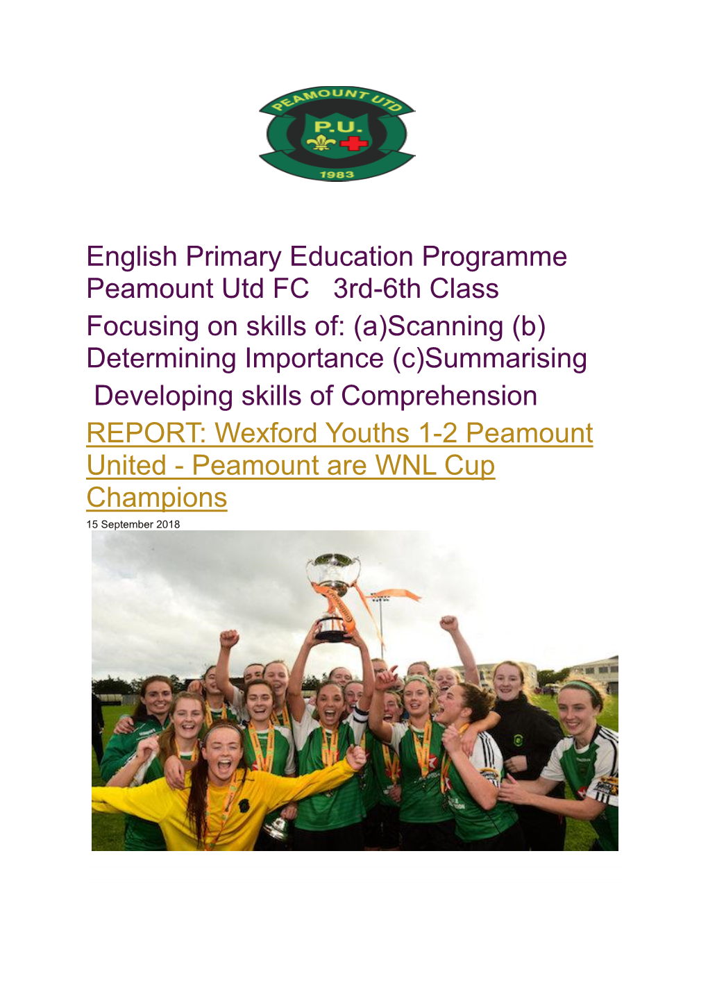 English Primary Education Programme Peamount Utd FC 3Rd-6Th Class Focusing on Skills Of: (A)Scanning (B) Determining Importan