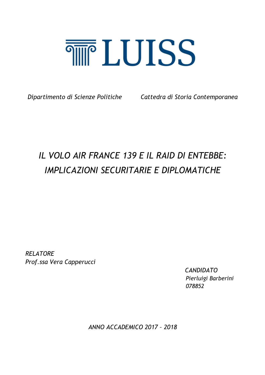 Il Volo Air France 139 E Il Raid Di Entebbe: Implicazioni Securitarie E Diplomatiche