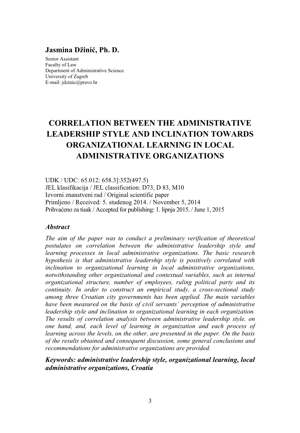 Correlation Between the Administrative Leadership Style and Inclination Towards Organizational Learning in Local Administrative Organizations