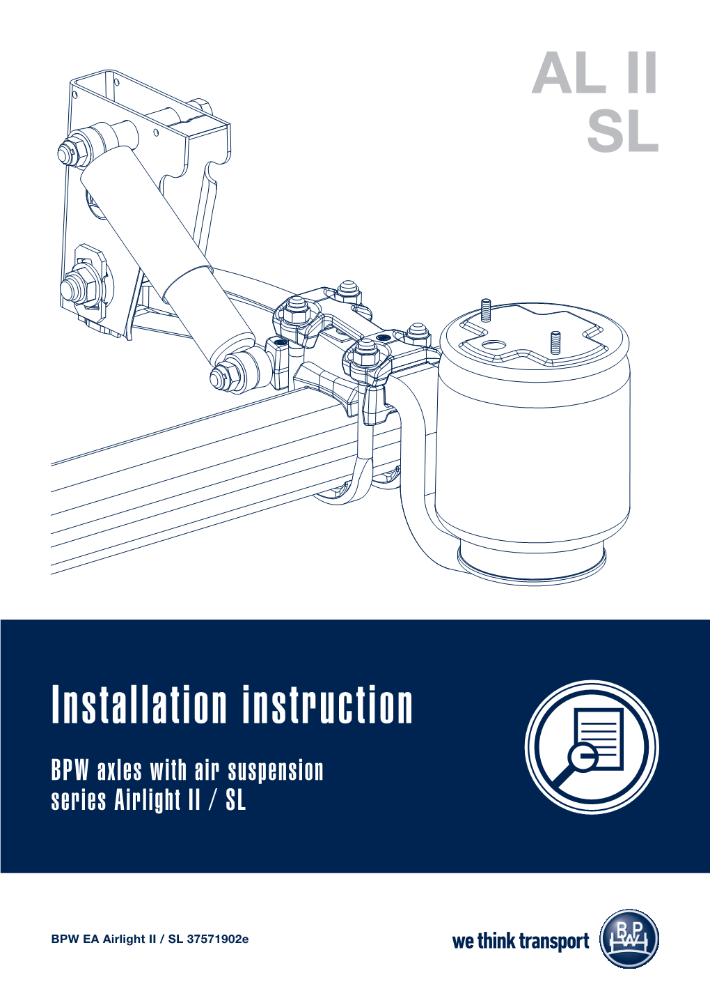Installation Instruction BPW Axles with Air Suspension Series Airlight II / SL