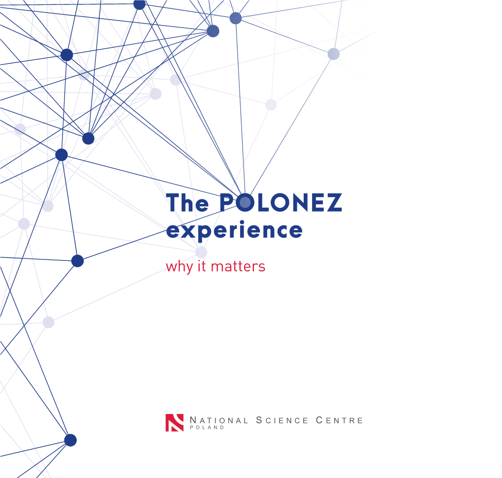 The POLONEZ Experience Why It Matters Table of Contents