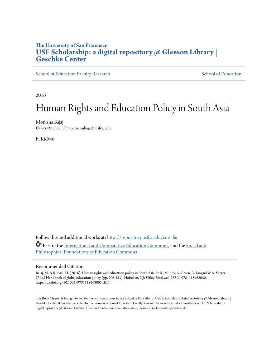 Human Rights and Education Policy in South Asia Monisha Bajaj University of San Francisco, Mibajaj@Usfca.Edu