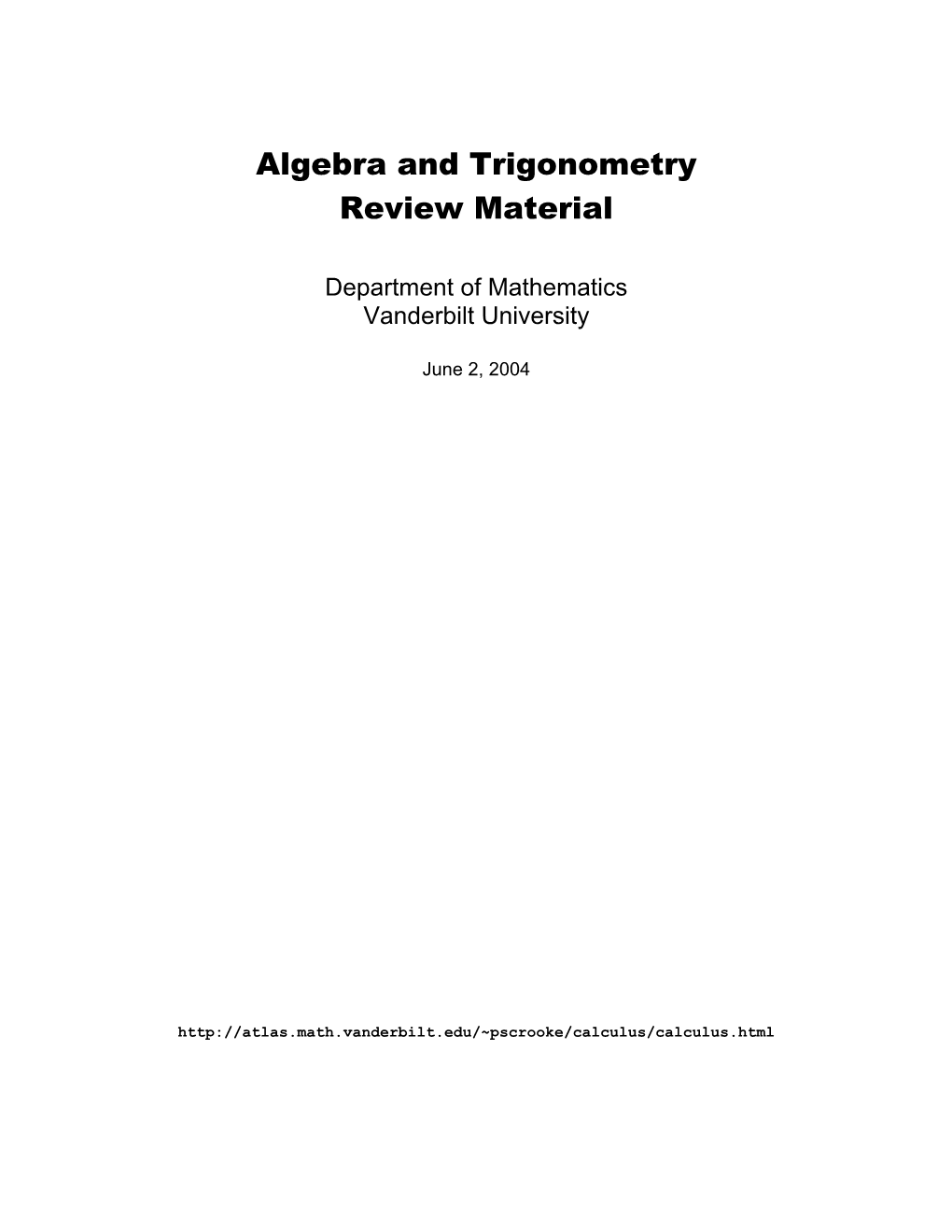 Algebra and Trigonometry Review Material