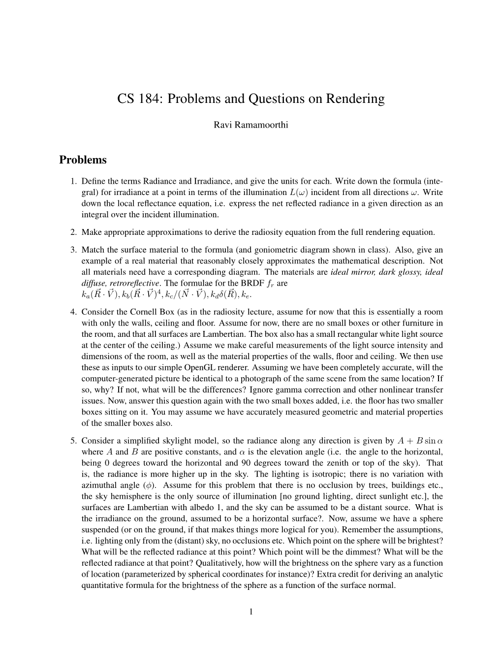 CS 184: Problems and Questions on Rendering