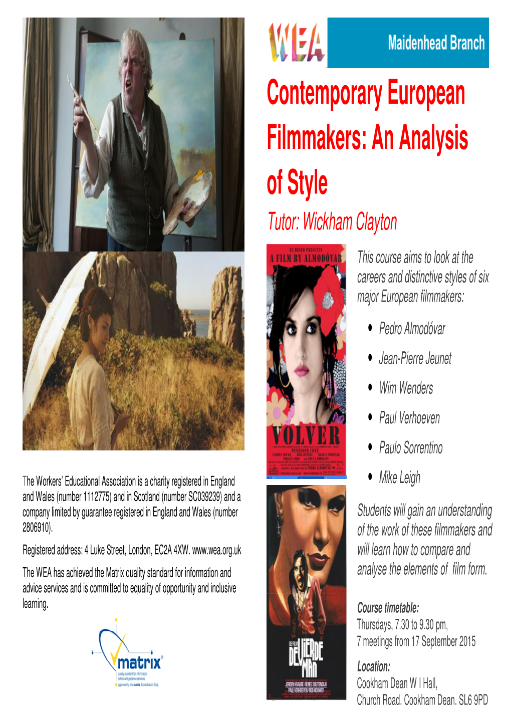 Contemporary European Filmmakers: an Analysis of Style Tutor: Wickham Clayton