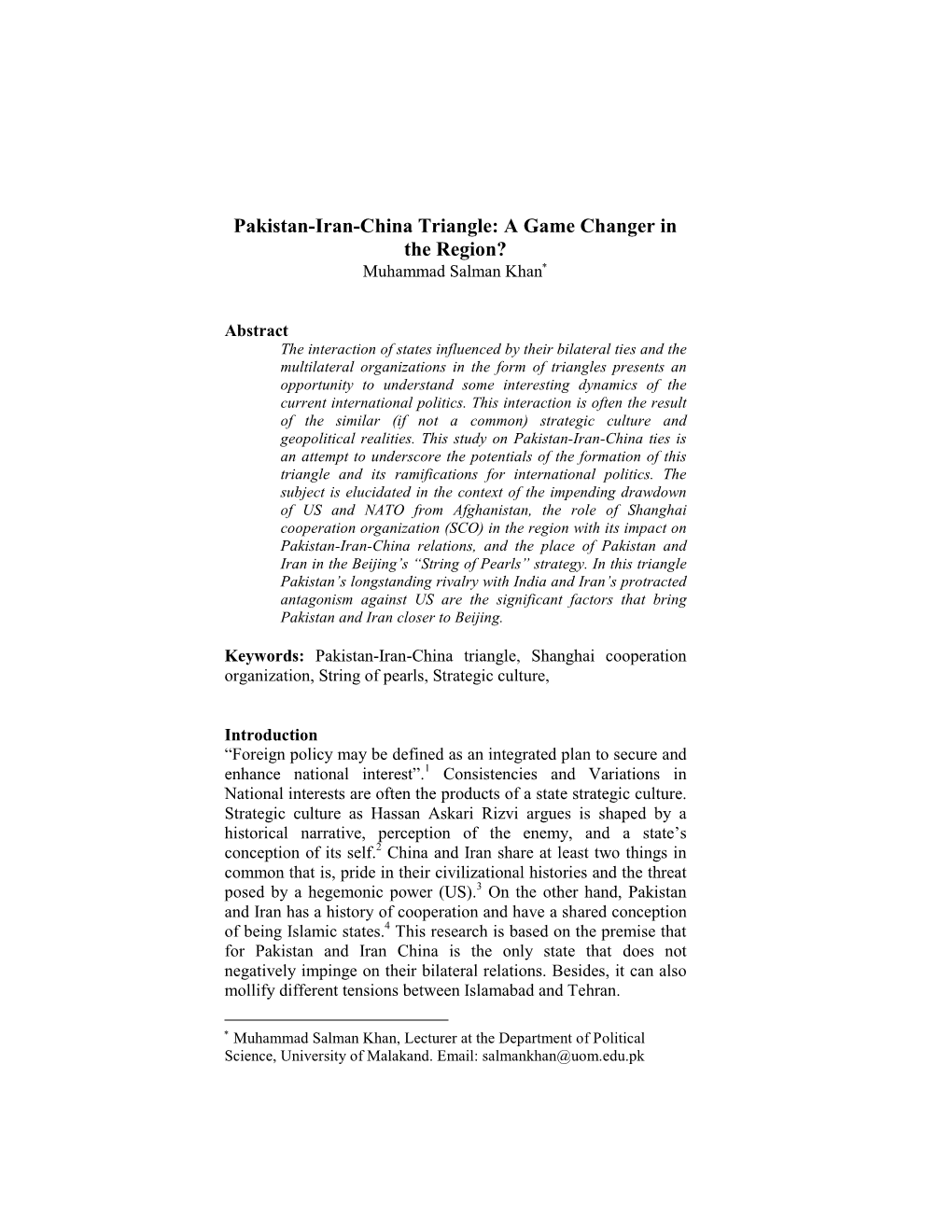 Pakistan-Iran-China Triangle: a Game Changer in the Region? Muhammad Salman Khan ∗