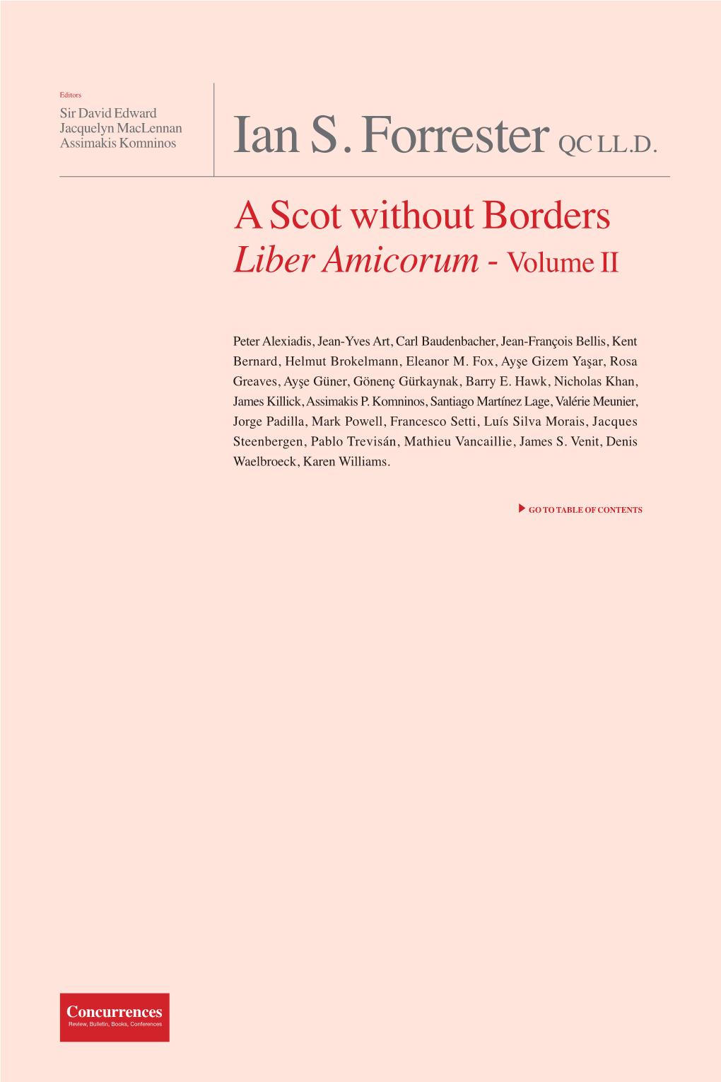 Ian S. Forrester QC LL.D. a Scot Without Borders Liber Amicorum - Volume II