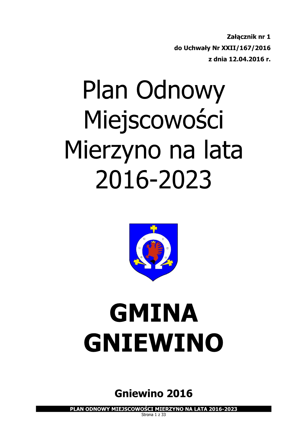Plan Odnowy Miejscowości Mierzyno Na Lata 2016-2023 GMINA GNIEWINO