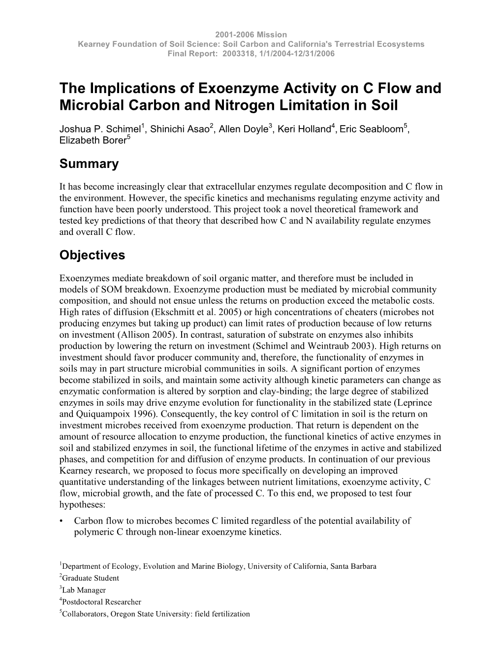 The Implications of Exoenzyme Activity on C Flow and Microbial Carbon and Nitrogen Limitation in Soil