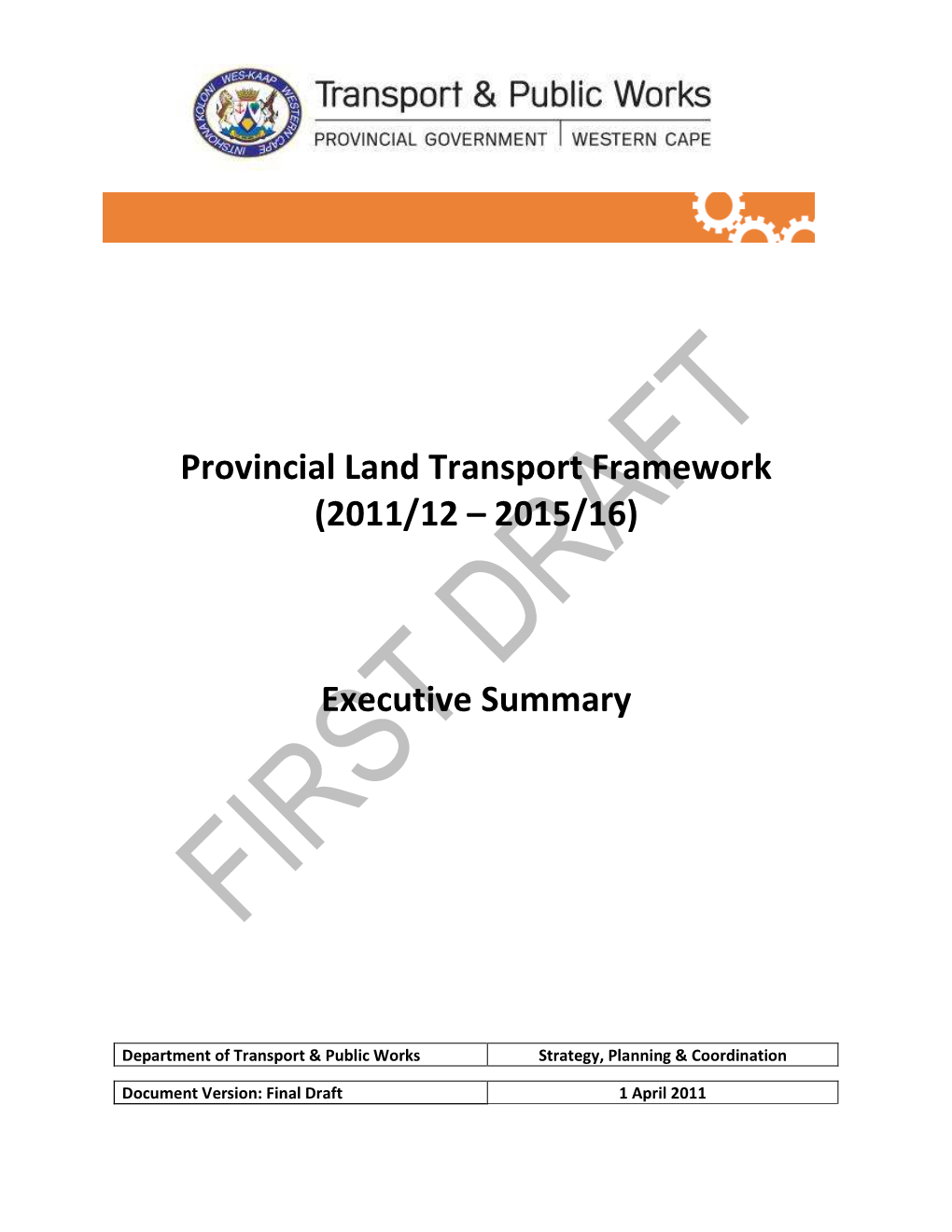 Provincial Land Transport Framework (2011/12 – 2015/16)