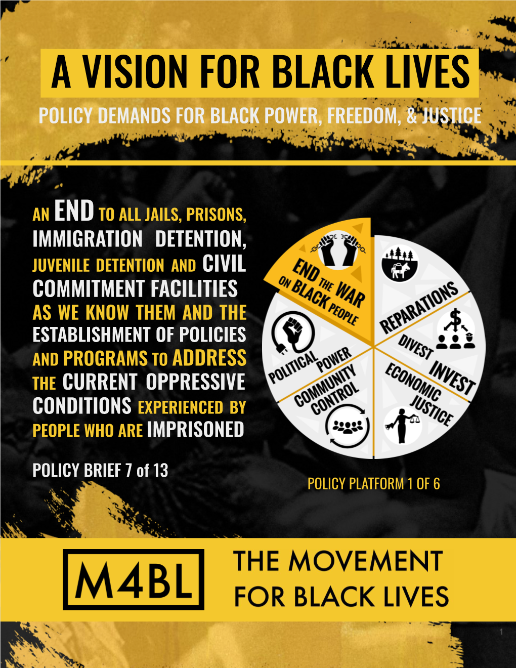 A Vision for Black Lives. Policy Demands for Black Power, Freedom, & Justice