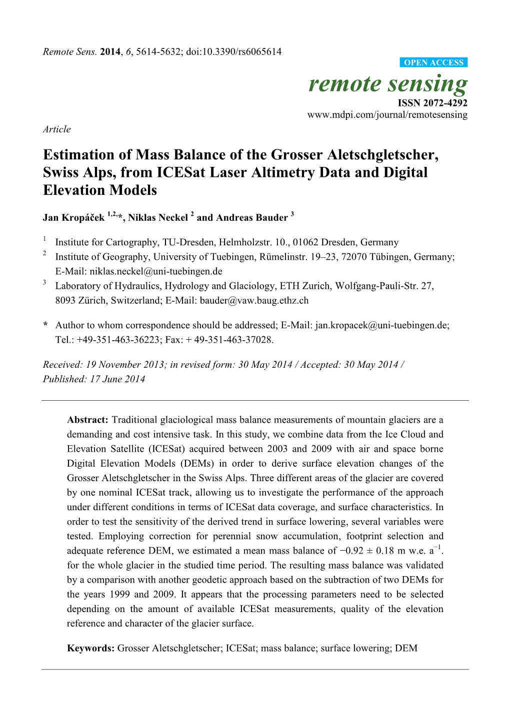 Estimation of Mass Balance of the Grosser Aletschgletscher, Swiss Alps, from Icesat Laser Altimetry Data and Digital Elevation Models