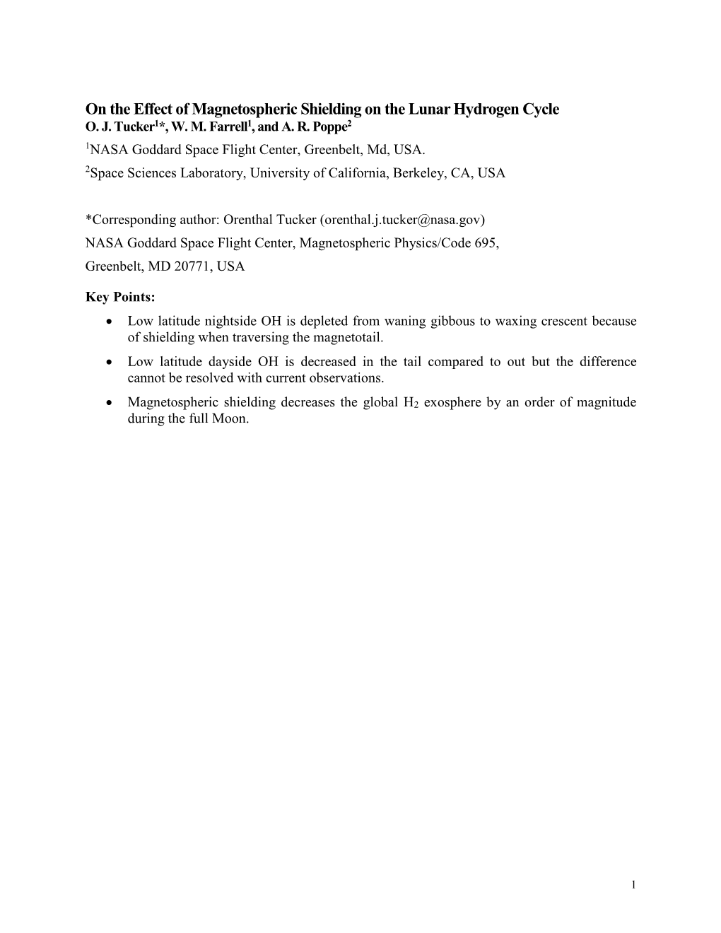 On the Effect of Magnetospheric Shielding on the Lunar Hydrogen Cycle O