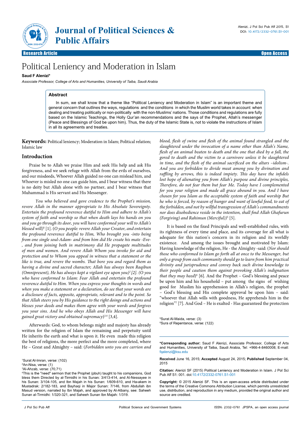 Political Leniency and Moderation in Islam Saud F Alenizi* Associate Professor, College of Arts and Humanities, University of Taiba, Saudi Arabia